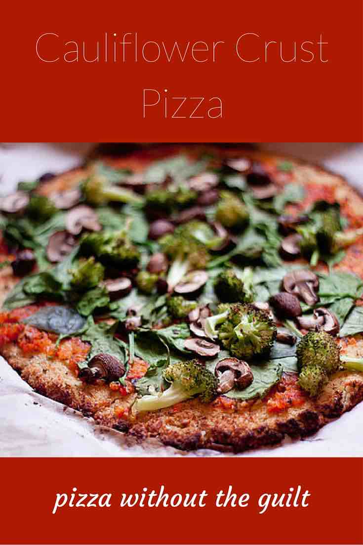 Cauliflower Crust Pizza Recipeseven ingredients