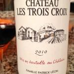 Chateau Les Trois Croix, Fronsac, Grand Vin de Bordeaux 2