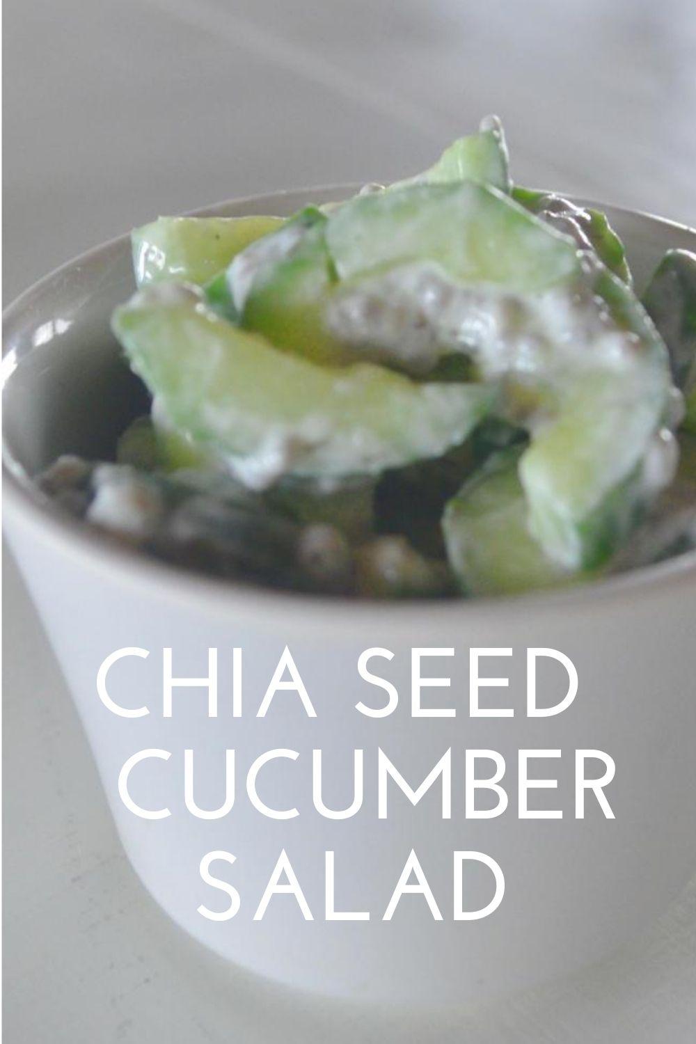Chia Seed Cucumber Salad