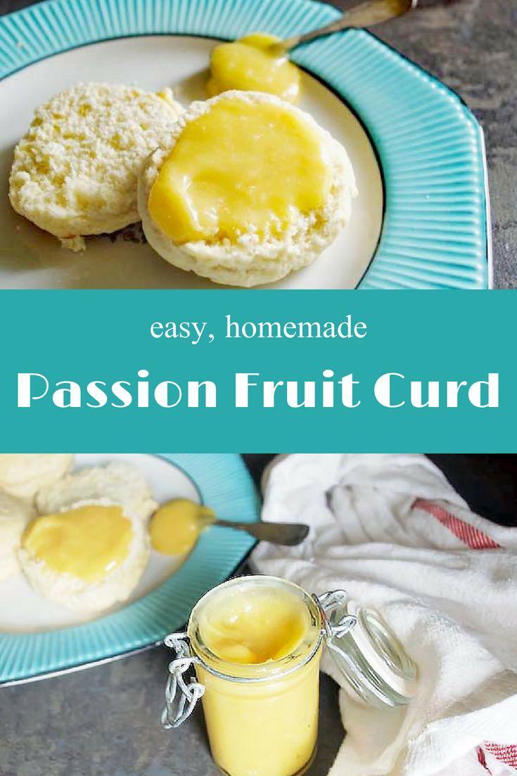 Easy, Homemade Passion Fruit Curd