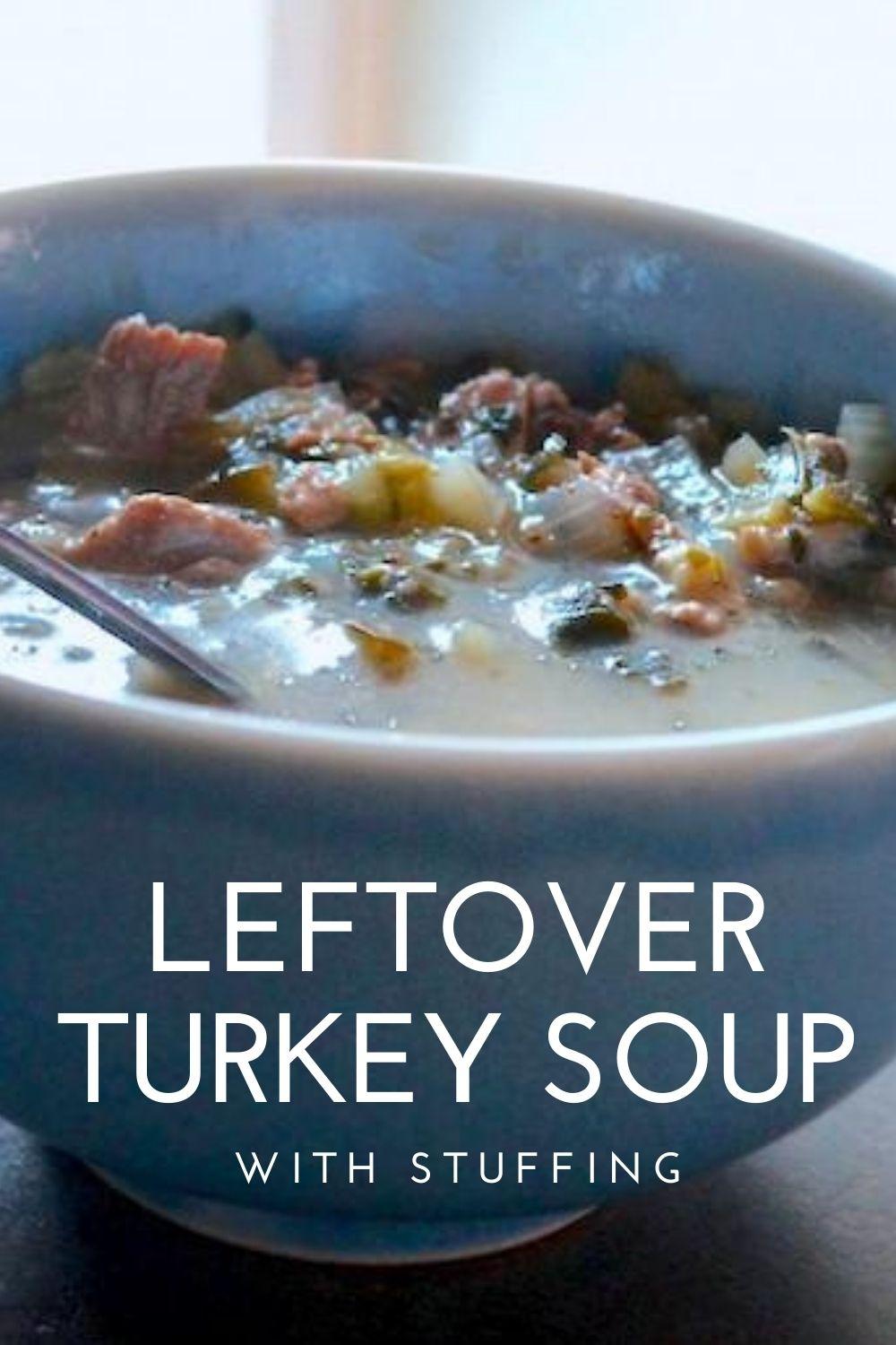 Leftover Turkey Soup with Stuffing Graphic