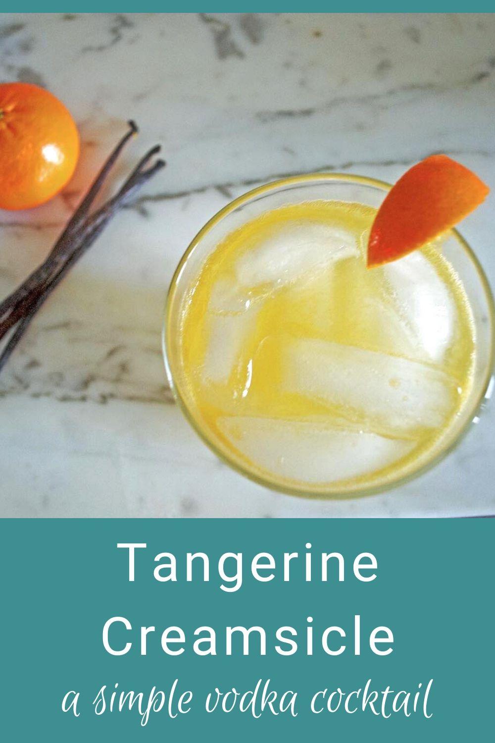 Tangerine Creamsicle - a vanilla vodka recipe