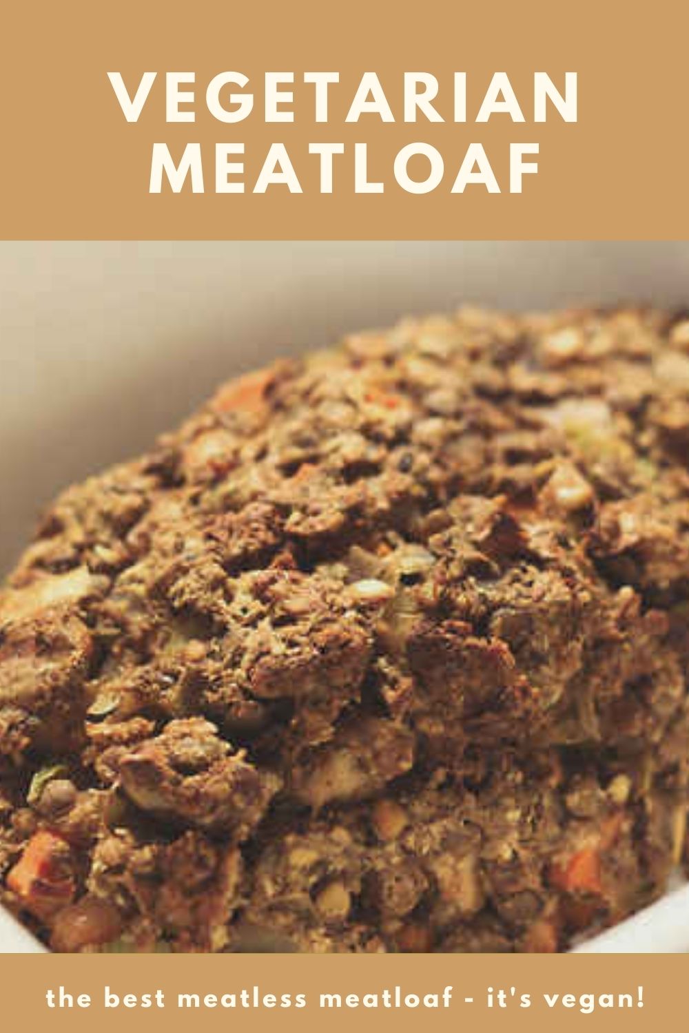 vegetarian meatloaf - the meatless meatloaf