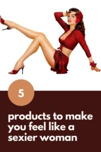 5 Great Gifts to Help Make a Woman Feel Sexy - Eat Something Sexy