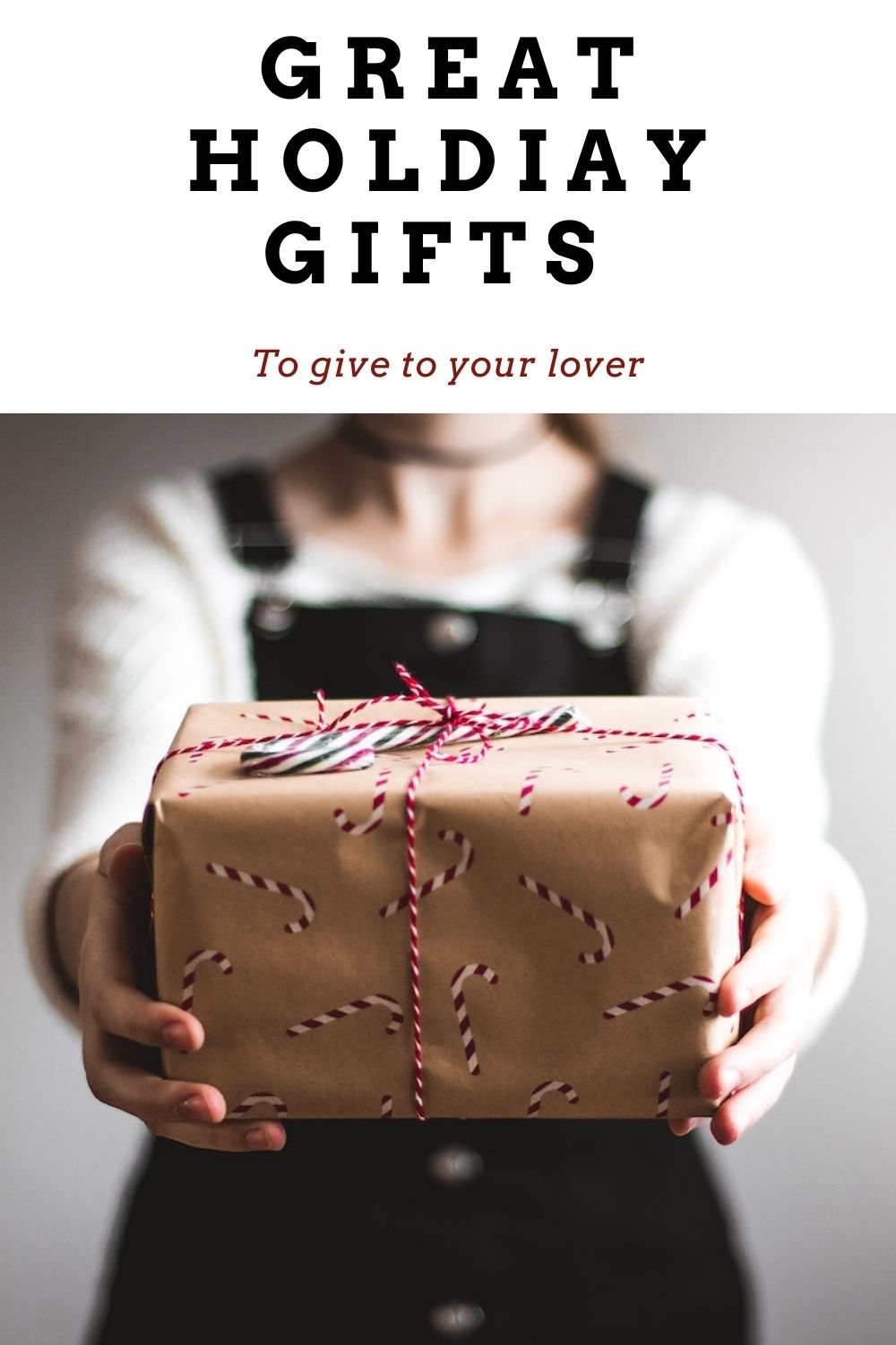 2021 Holiday Gift Guide graphic promoting "great Holiday gifts to give your lover"