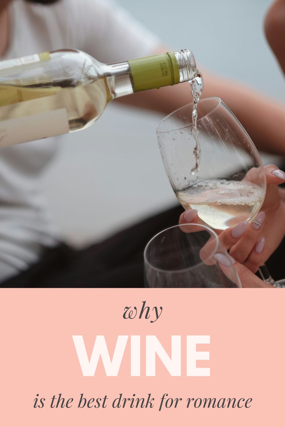 why wine is the best drink for romance graphic