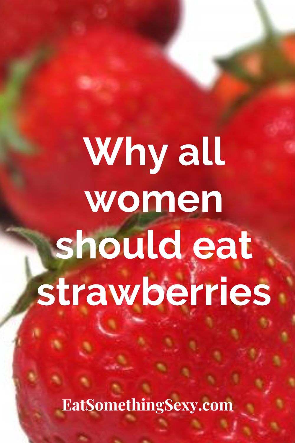 strawberry benefits for female sexual health graphic