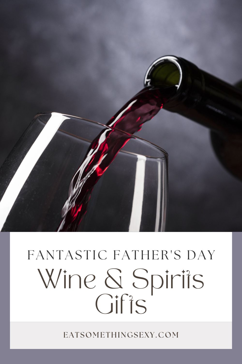 Father's Day wine and spirits gifts graphic