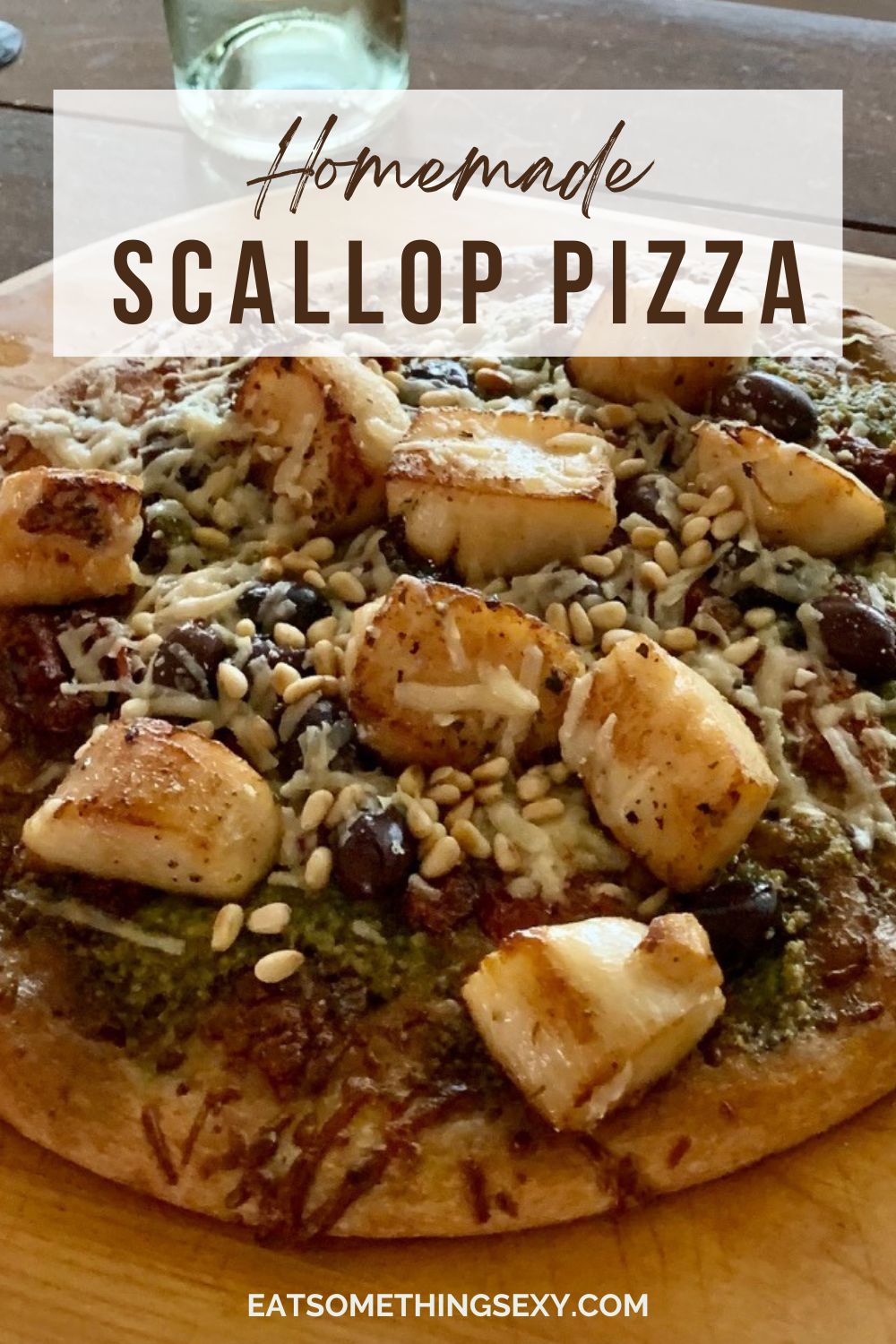 Homemade scallop pizza graphic with a closeup of the pizza on a brown board