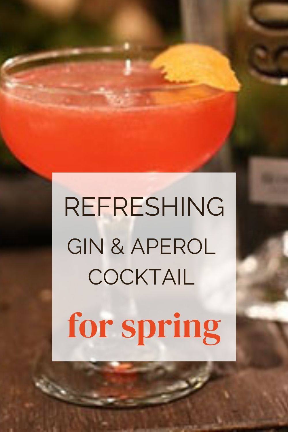 A Hare Above the Rest graphici with a closeup of the cocktail in a coupe glass and a text overlay reading, "refreshing gin & aperol cocktail for spring"