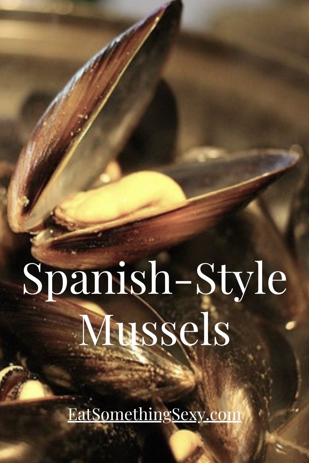 Spanish mussels graphic with a closeup of mussels in a pot the text, "spanish-style mussels" 